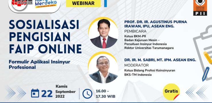 Webinar Sosialisasi Pengisian FAIP (Formulir Aplikasi Insinyur Profesional) Online